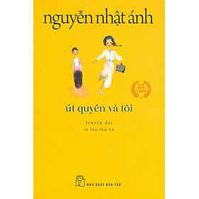 Hình ảnh Út Quyên Và Tôi (Phiên bản bỏ túi xinh xắn khổ nhỏ 10cm x 14.5cm)