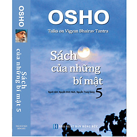 Hình ảnh OSHO - Sách Của Những Bí Mật - Tập 5