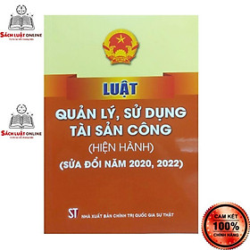 Hình ảnh Sách - Luật quản lý sử dụng tài sản công (hiện hành) sửa đổi năm 2020, 2022