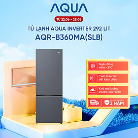 Freeship toàn quốc - Tủ lạnh ngăn đông dưới Aqua 292L AQR-B360MA(SLB) - Bảo hành trong 2 năm - Hàng chính hãng