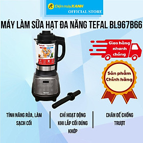 Mua Máy làm sữa hạt đa năng Tefal BL967B66 - Hàng Chính Hãng