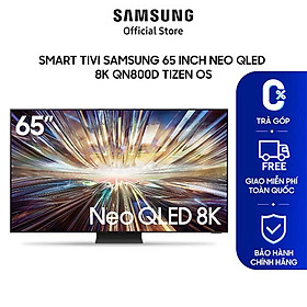 Smart Tivi Samsung 65 Inch Neo QLED 8K Tizen OS QA65QN800DKXXV - Hàng chính hãng