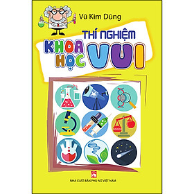Sách Thí Nghiệm Khoa Học Vui