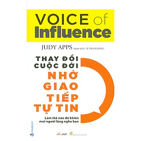 THAY ĐỔI CUỘC ĐỜI NHỜ GIAO TIẾP TỰ TIN - Làm Thế Nào Để Mọi Người Lắng Nghe Bạn