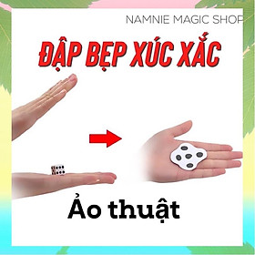 XÚC XẮC ĐẬP BẸP ẢO THUẬT