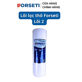 Lõi lọc nước số 2 Forseti giúp loại bỏ mùi hôi - Hàng chính hãng