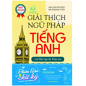 Sách - Giải Thích Ngữ Pháp Tiếng Anh - Mai Lan Hương (Có Chữ Ký)