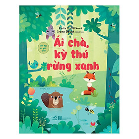 Giáo Dục Đa Giác Quan - Ái Chà, Kỳ Thú Rừng Xanh