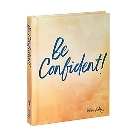 Be Confident