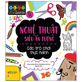 Sách Stem Quanh Em - Nghệ Thuật Siêu Ấn Tượng