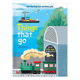 Sách Tương Tác - Lift-The-Flap-Lật Mở Khám Phá - Things That Go - Phương Tiện Giao Thông