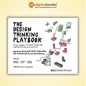 Trạm Đọc | The Design Thinking Playbook- Thực Hành Tư Duy Thiết Kế