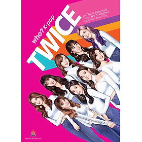 Who? K-Pop TWICE - KĐ