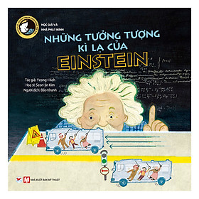 Những Tưởng Tượng Kì Lạ Của Einstein