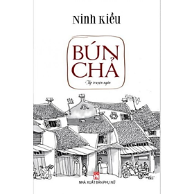 Ảnh bìa Cuốn Sách Về Văn Hóa Ẩm Thực-Bún Chả