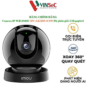 Camera Rex 2D Imou IPC-GK2DP-3C0W 3MP 2K Wifi Đàm Thoại 2 Chiều Hồng Ngoại 10m - HÀNG CHÍNH HÃNG