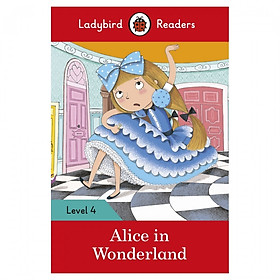 Ladybird Readers Level 4: Alice In Wonderland