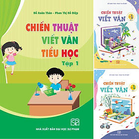 Combo 3 Cuốn Chiến Thuật Viết Văn lớp 1 tập 1, tập 2 và Chiến Thuật Viết Văn Tiểu Học Tập 1