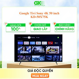 Google Tivi Sony 4K 50 inch KD-50X75K - Model 2022