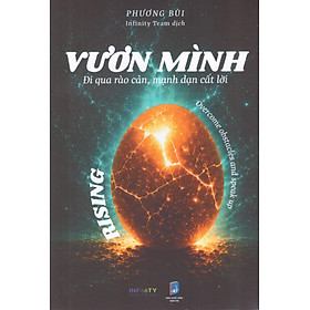 Vươn mình : Đi vào rào cản, mạnh dạn cất lời của Phương Bùi (song ngữ Anh Việt)