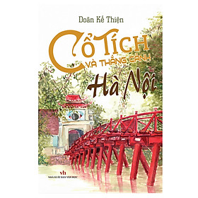 [Download Sách] Cổ Tích Và Thắng Cảnh Hà Nội