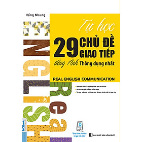 [Download Sách] Tự học 29 chủ đề giao tiếp tiếng Anh thông dụng nhất - TKBooks 