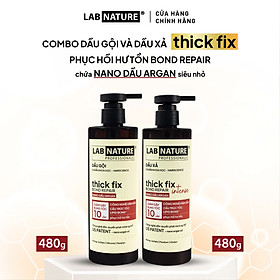Combo Dầu gội và Dầu xả Ngăn rụng tóc Lab Nature Thick Fix - Công Nghệ Hàn Gắn Cấu Trúc Tóc - 480g