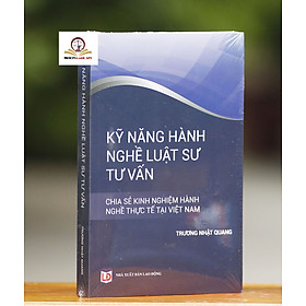 Sách Kỹ năng hành nghệ luật sư tư vấn