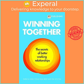 Sách - Winning Together: The secrets of working relationships by Patricia Hind (UK edition, paperback)
