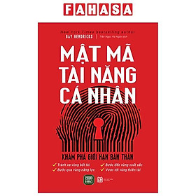 Mật Mã Tài Năng Cá Nhân - Khám Phá Giới Hạn Bản Thân