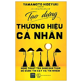 Hình ảnh Tạo dựng thương hiệu cá nhân - Yamamoto Hideyuki - Bản Quyền