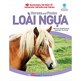 Hình ảnh Bách Khoa Tri Thức Về Khám Phá Thế Giới Cho Trẻ Em - Horses And Ponies - Loài Ngựa