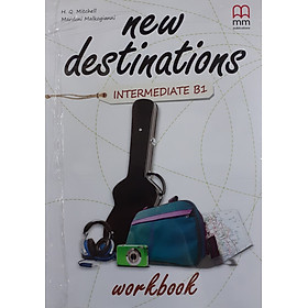 MM Publications: Sách học tiếng Anh - New Destinations Intermediate B1 - Workbook (British Edition)