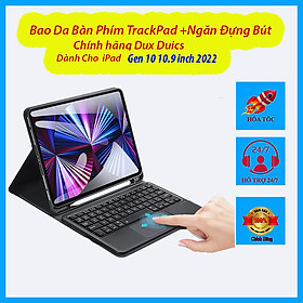 Bao Da Kèm Bàn Phím Cho iPad 10 10.9 inch 2022 , iPad Gen 10 Chính Hãng Dux Ducis Bàn phím kết nối Bluetooth 5.1 có di chuột TrackPad Tiện Lợi - Hàng Chính Hãng