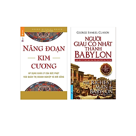 Combo 2Q Sách Tư Duy Trong Kinh Doanh Thành Công : Người Giàu Có Nhất Thành Babylon (Tái Bản 2020) + Năng Đoạn Kim Cương (Tái Bản 2020)