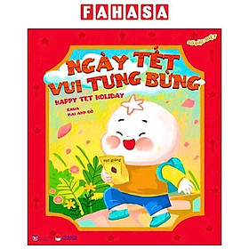 Sách - Ehon Song Ngữ - Số Đặc Biệt - Ngày Tết Vui Tưng Bừng - Happy Tet Holiday