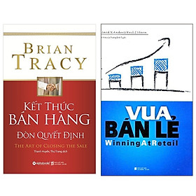 Combo 2 cuốn : Kết Thúc Bán Hàng – Đòn Quyết Định + Vua Bán Lẻ (Tặng kèm Bookmark thiết kế AHA/Bộ Sách Để Thống Lĩnh Thị Trường)