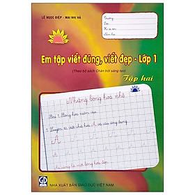 [Download Sách] Em Tập Viết Đúng Viết Đẹp Lớp 1 - Tập 2 (Theo Bộ Chân Trời Sáng Tạo) (2021)