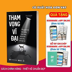 Sách - Tham Vọng Vĩ Đại - 6 Nguyên Tắc Điều Hướng Tham Vọng Để Có Một Cuốc Sống Tốt Đẹp Hơn