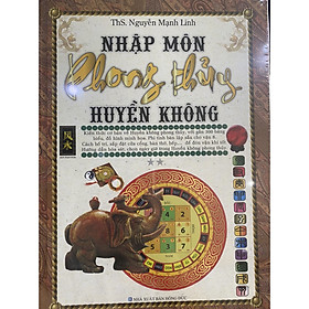 Nhập Môn Phong Thủy Huyền Không ( Tái Bản) 