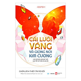 [Download Sách] Cái Lưỡi Vàng Và Giọng Nói Kim Cương