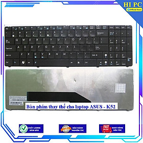 Bàn phím thay thế cho laptop ASUS - K52 - Hàng Nhập Khẩu
