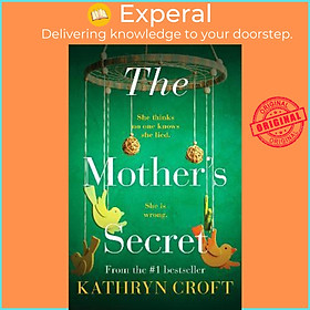 Sách - The Mother's Secret : An absolutely gripping psychological thriller by Kathryn Croft (UK edition, paperback)