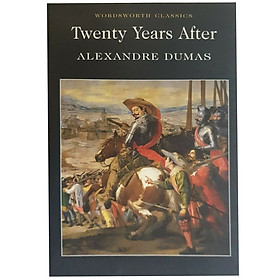 Wordsworth Classics : Twenty Years After (Paperback)