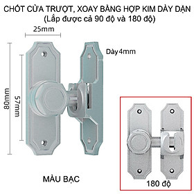 Chốt khóa cửa bằng hợp kim HK02 dày 4mm, dùng cho cửa trượt, xoay loại 90 và 180 độ đều được