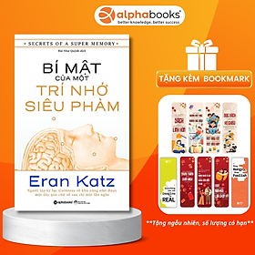 Hình ảnh Bí Mật Của Một Trí Nhớ Siêu Phàm - Secrets Of A Super Memory ( tặng kèm bookmark Sáng Tạo )