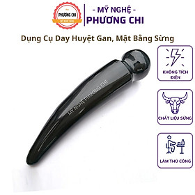 Dụng Cụ Day Huyệt Gan, Mật Bằng Sừng, Dụng Cụ Diện Chuẩn | Mỹ Nghệ Phương Chi