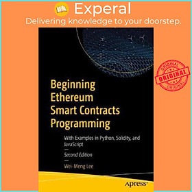 Hình ảnh Sách - Beginning Ethereum Smart Contracts Programming : With Examples in Python, by Wei-Meng Lee (US edition, paperback)