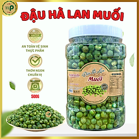 500G ĐẬU HÀ LAN MUỐI GIÒN NGON (HŨ NHỰA)