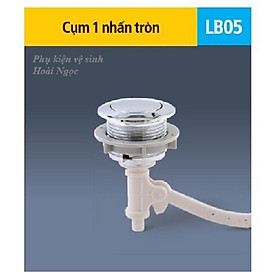 LB05 -  cụm 1 nhấn tròn két nước bồn cầu